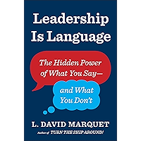 Leadership Is Language: The Hidden Power of What You Say and What You Don't book cover Leadership Is Language: The Hidden Power of What You Say and What You Don't book cover