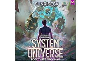 Savannah: A LitRPG Adventure (System Universe, Book 3)