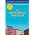 The Happiness Project, Tenth Anniversary Edition: Or, Why I Spent a Year Trying to Sing in the Morning, Clean My Closets, Fig