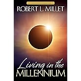 Living in the Millennium