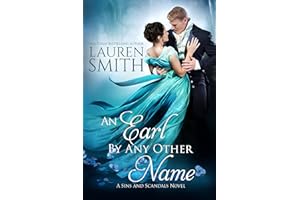 An Earl By Any Other Name (Sins and Scandals Book 1)