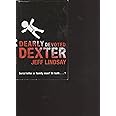 Dearly Devoted Dexter: A Novel