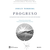 Progreso: 10 razones para mirar al futuro con optimismo (Juan de Mariana-Value School-Deusto)
