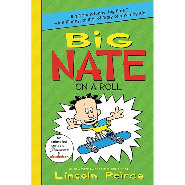 Big Nate: In a Class by Himself: Includes 16 Extra Pages of Fun