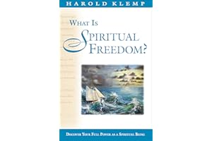 What Is Spiritual Freedom?