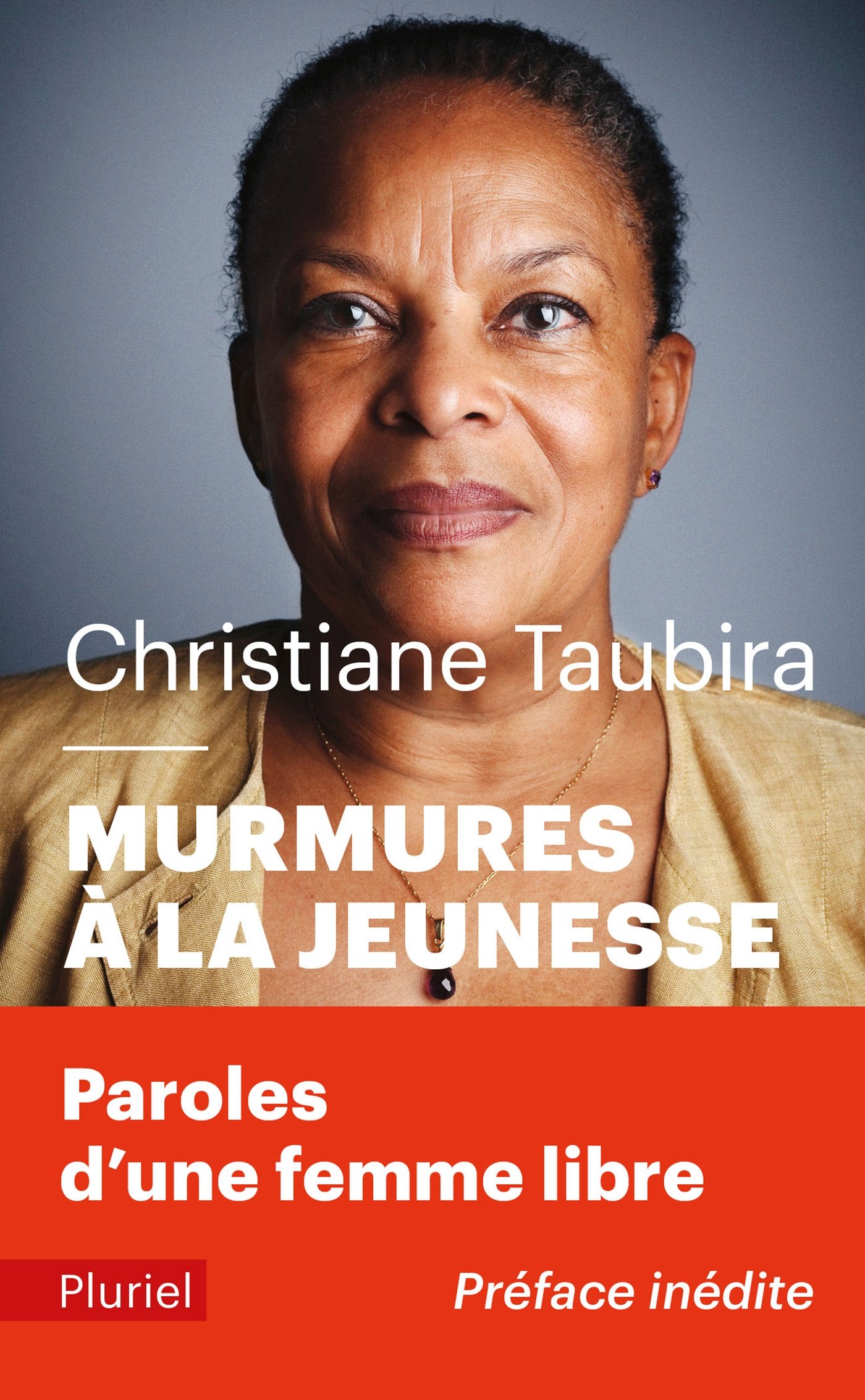 Murmures A La Jeunesse Pluriel 2 French Edition Taubira Christiane 9782818505229 Amazon Com Books