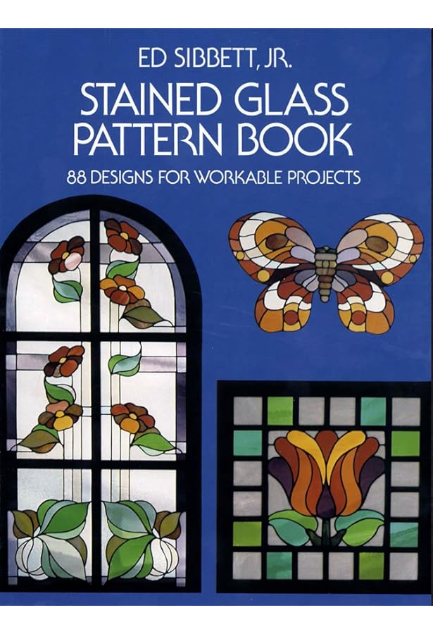 Stained Glass Pattern Book Designs For Workable Projects Dover Stained Glass Instruction Sibbett Jr Ed Books Amazon Com Stained Glass Pattern Book Designs For Workable Projects Dover Stained Glass Instruction Sibbett Jr Ed Books Amazon Com