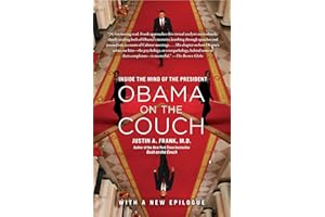Obama on the Couch: Inside the Mind of the President