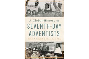A Global History of Seventh-day Adventists