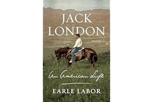 Jack London: An American Life