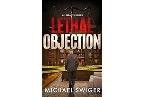 Lethal Objection: A Contemporary Christian Thriller