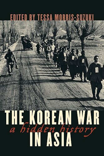 Download The Korean War in Asia: A Hidden History (Asia/Pacific/Perspectives) (English Edition) PDF