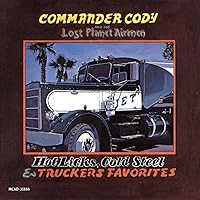 Hot Licks Cold Steel & Truckers Favorites