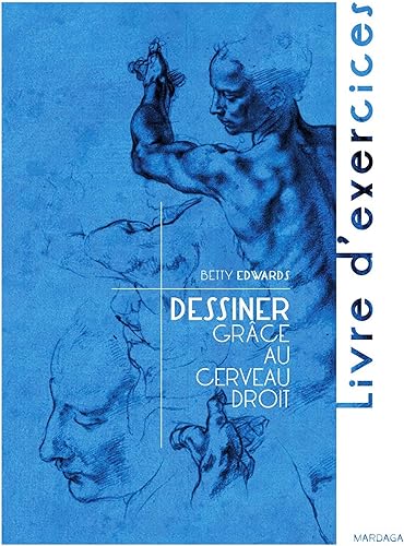 Download Dessiner grâce au cerveau droit. Livre d'exercices PDF