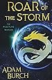 Roar of the Storm (The Fracture Worlds)
