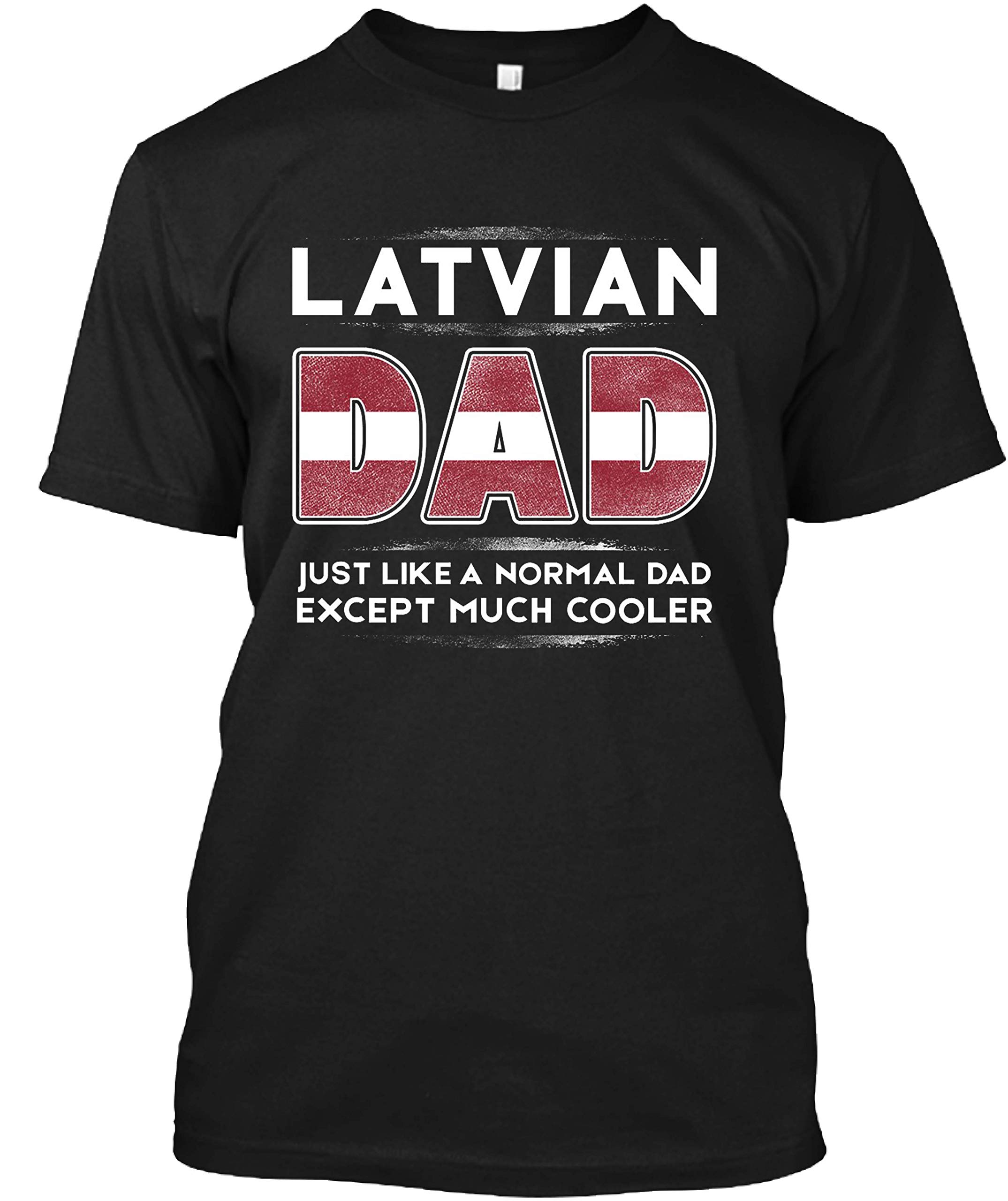 Latvia Dad Is Cooler Promoted To Daddy Gift From Stepdad Papa Pappy Shirts