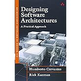 Designing Software Architectures: A Practical Approach (SEI Series in Software Engineering)