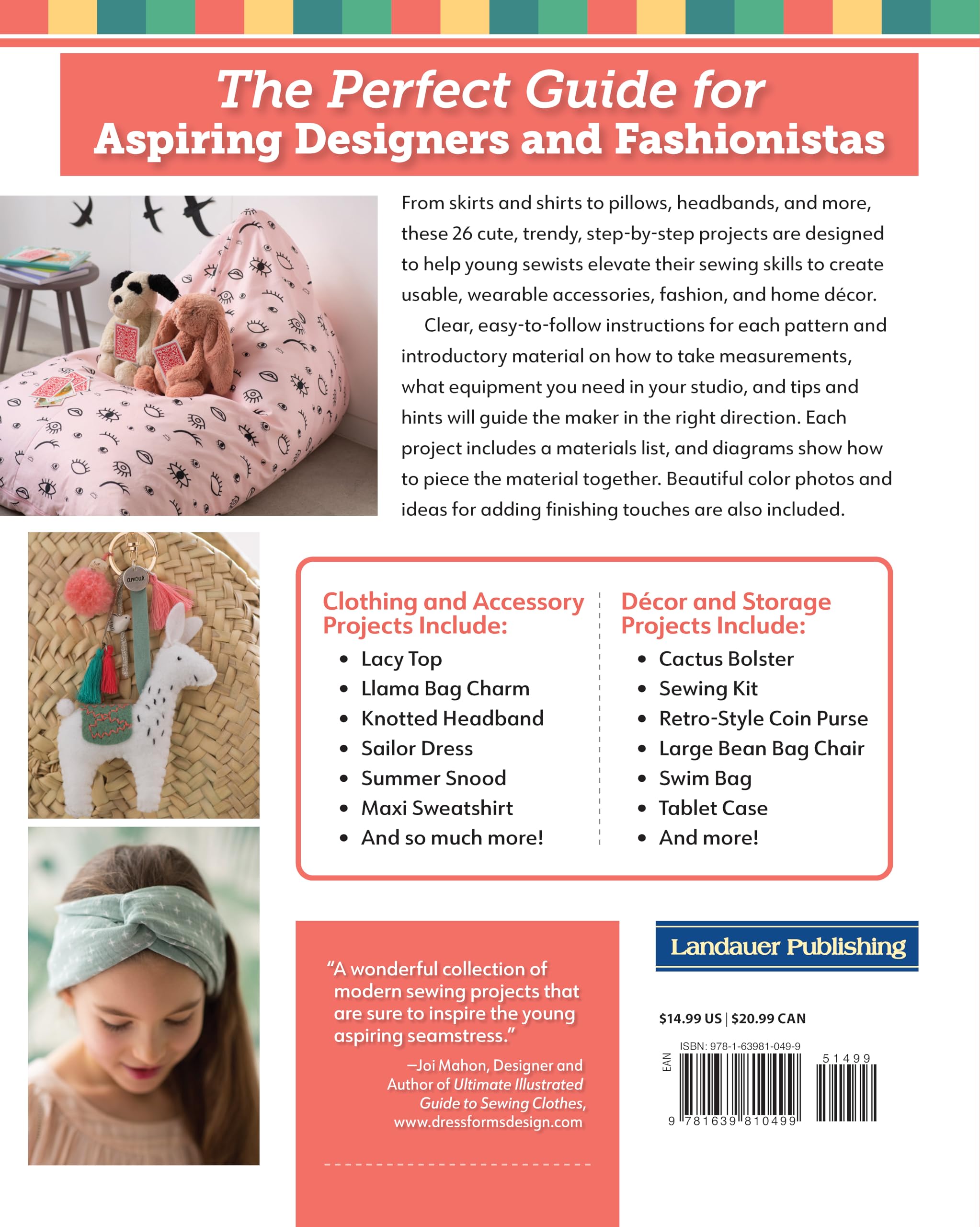 Kids' Sewing Workshop: 26 Projects for Young Makers (Landauer) Learn-to-Sew Projects Kids Ages 7-12 Will Love to Make, Wear, and Use - Clothes, Bracelets, Bags, and More