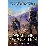 Wrath of the Forgotten (Descendants of the Fall Book 2)