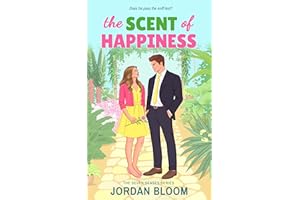 The Scent of Happiness (The Seven Senses Book 1)