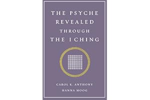 The Psyche Revealed Through The I Ching