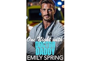 One Night with Doctor Daddy: A Single Parent Workplace Romance
