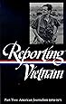 Reporting Vietnam Part Two: American Journalism 1969-1975