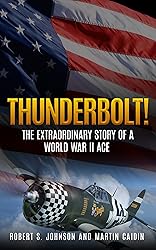 Thunderbolt! (Annotated): The Extraordinary Story