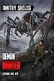 Demon Hunter (Living Ice Book 2): A Portal