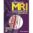 Handbook of MRI Technique 4e