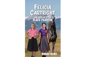 Felicia Cartright and the Case of the Black Phantom