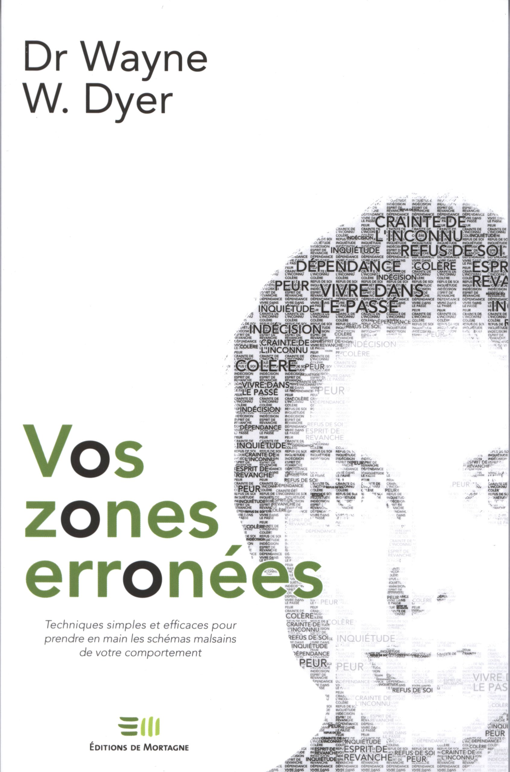 Vos Zones Erronees Amazon De Dyer Wayne W Deutsch Michel Fremdsprachige Bucher