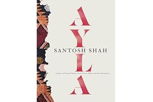 Ayla: A Feast of Nepali Dishes from Terai, Hills and Himalayas