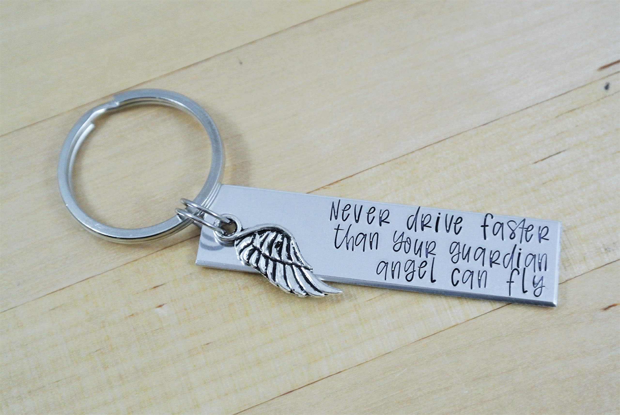 Never Drive Faster Than Your Guardian Angel Can Fly Keychain, Guardian Angel Keychain, New Driver, Sweet 16 Gift
