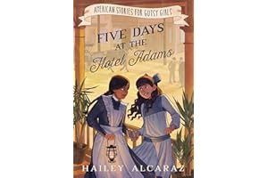 Five Days at the Hotel Adams