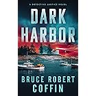 Dark Harbor (Detective Justice Book 3)