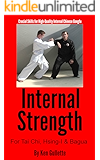 Internal Strength for Tai Chi, Hsing-I and Bagua
