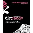 Dirt Candy: A Cookbook: Flavor-Forward Food from the Upstart New York City Vegetarian Restaurant