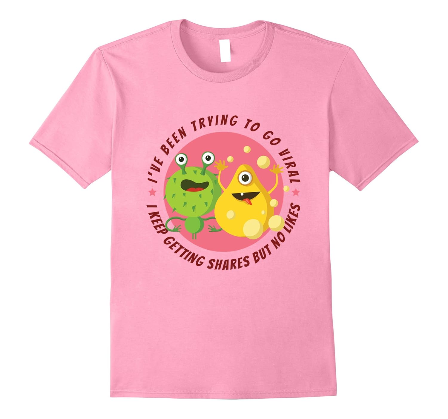 Trying To Go Viral Funny Biology Social Media TShirtCL Colamaga