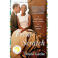 From Scratch: A Memoir of Love, Sicily, and Finding Home