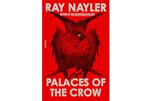 Palaces of the Crow: A Novel