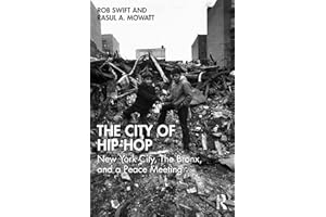 The City of Hip-Hop: New York City, The Bronx, and a Peace Meeting
