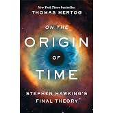On the Origin of Time: Stephen Hawking's Final Theory