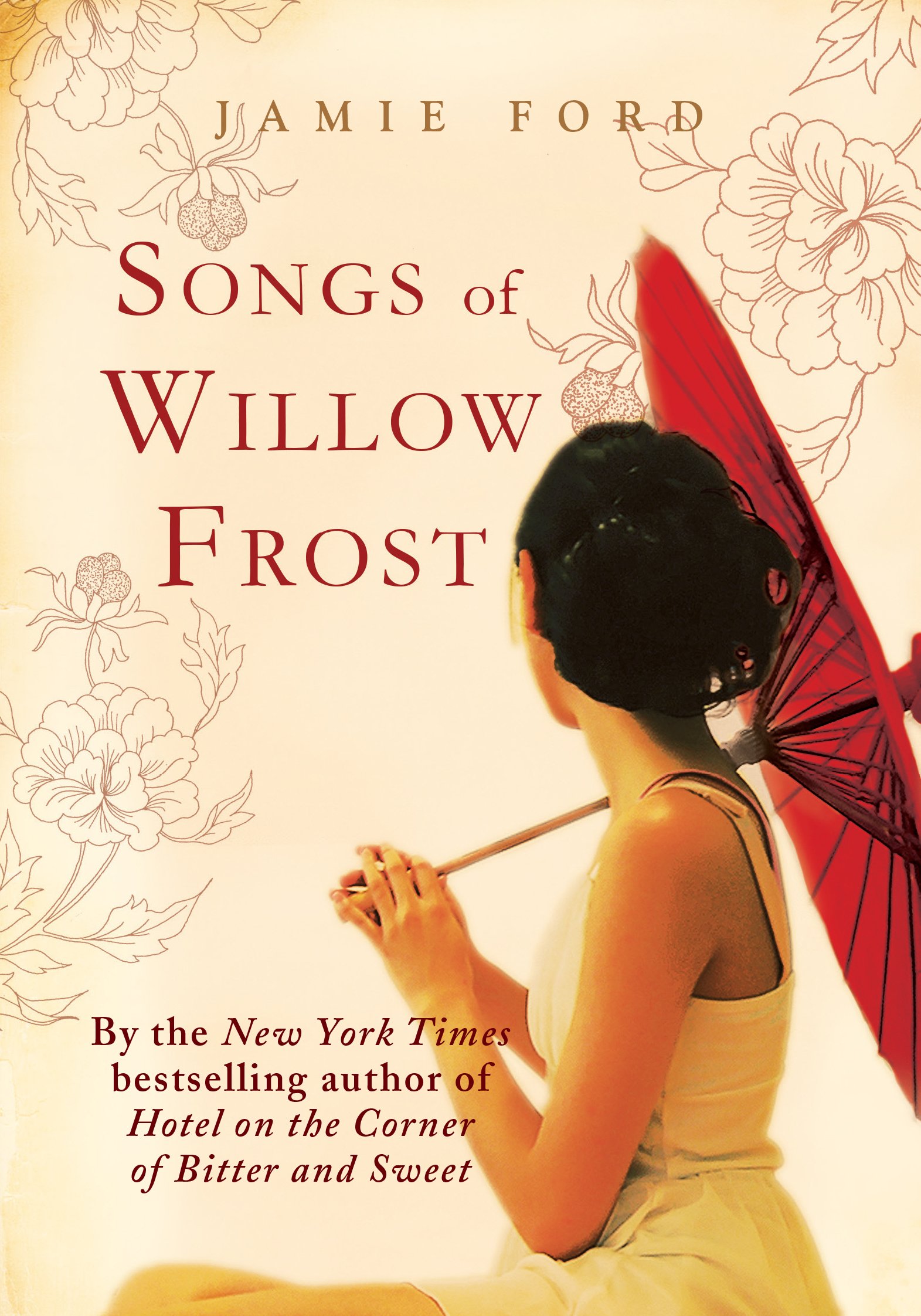 Songs Of Willow Frost Jamie Ford 9781742378541 Amazon Com Books Songs Of Willow Frost Jamie Ford 9781742378541 Amazon Com Books