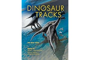 Dinosaur Tracks: The Next Steps (Life of the Past)