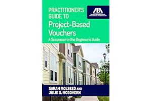 Practitioner's Guide to Project-Based Vouchers: A Successor to the Beginner's Guide