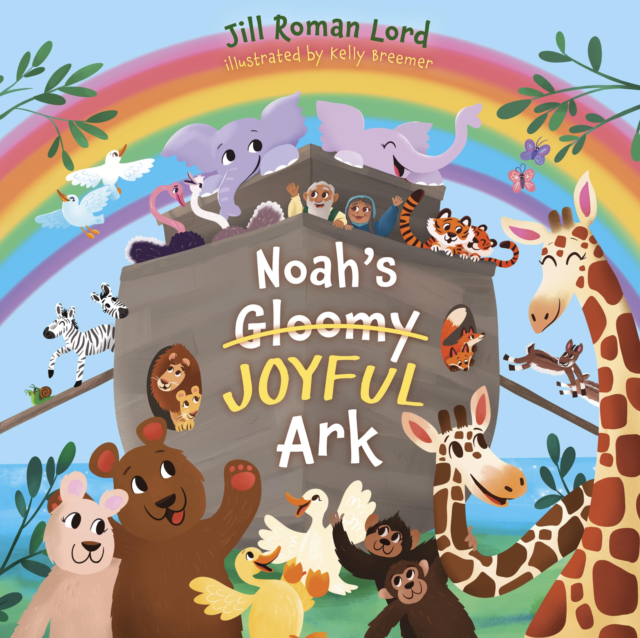 Noah's Gloomy Joyful Ark Noah's Gloomy Joyful Ark Board book