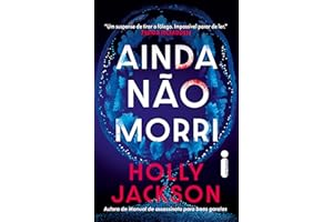 Ainda não morri (Portuguese Edition)