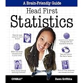 Head First Statistics: A Brain-Friendly Guide