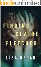 Finding Claire Fletcher (A Claire Fletcher and Detective Parks Mystery Book 1)